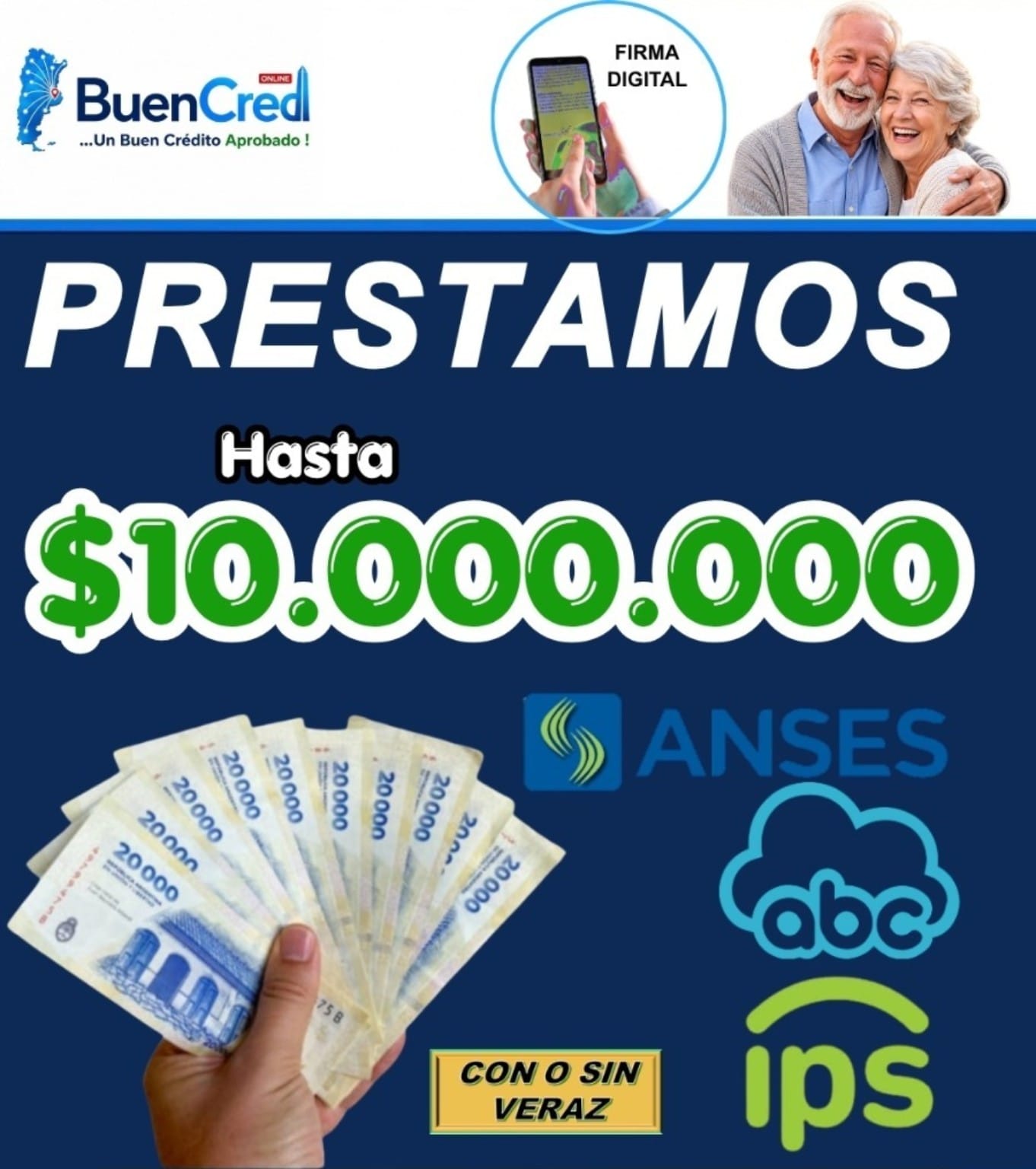 Préstamos Buen Cred hasta $10.000.000 con o sin Veraz - ANSES, ABC, IPS